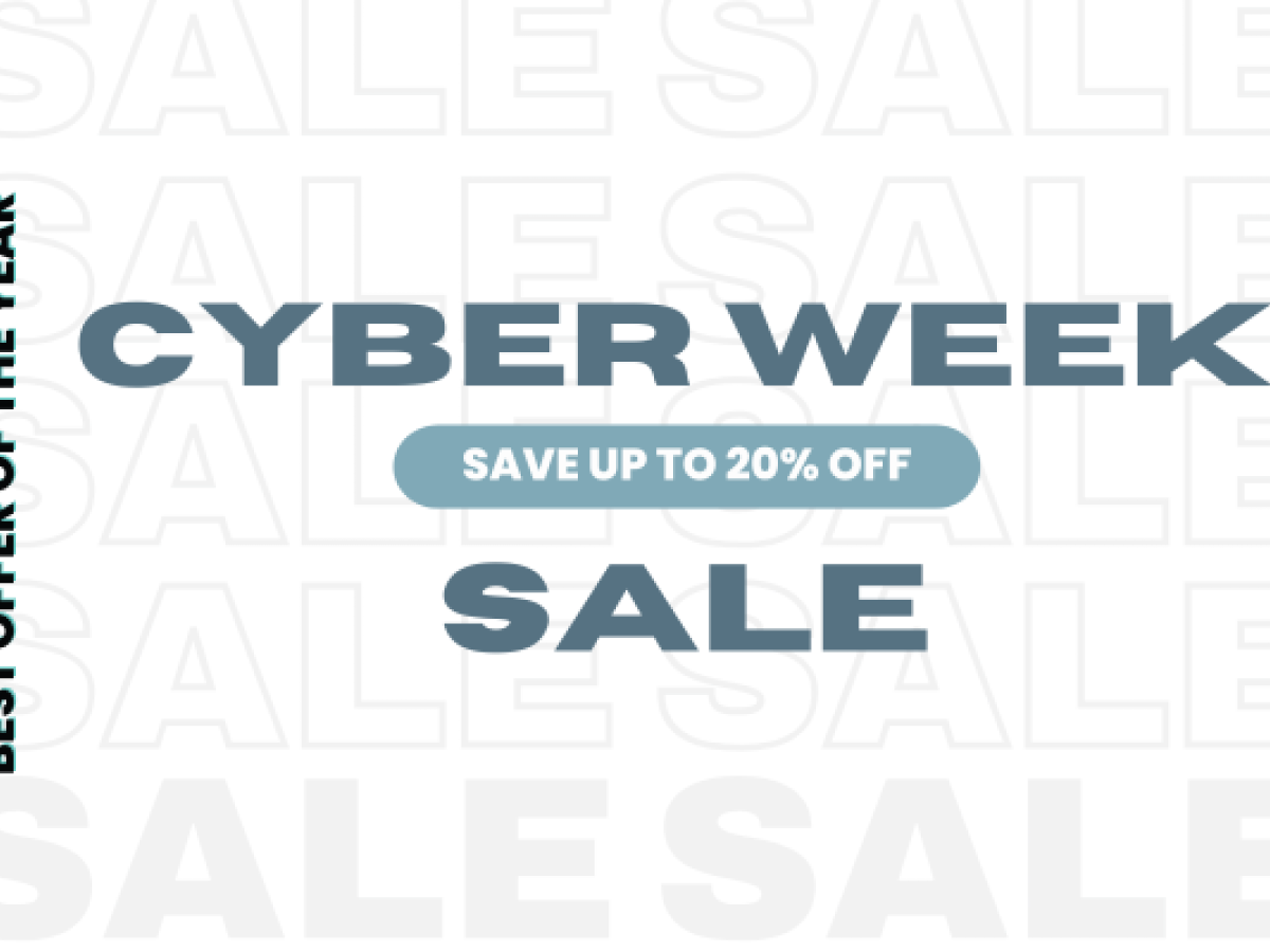 The image promotes a "Cyber Week Sale" with savings of up to 20% off, labeled as the "Best Offer of the Year."